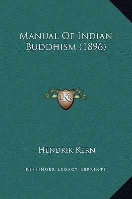 Manual Of Indian Buddhism (1896)