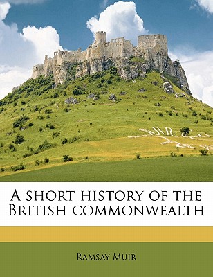 A short history of the British commonwealth
