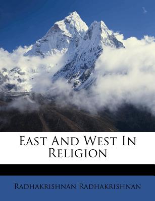 East And West In Religion