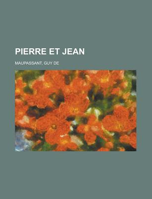 Pierre et Jean (French Edition)