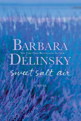 Sweet Salt Air: A Novel