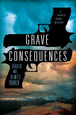 Image for Grave Consequences: A Charlie Henry Mystery