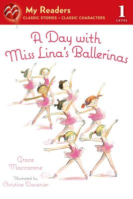 Image for A Day with Miss Lina's Ballerinas (My Readers) A Day with Miss Lina's Ballerinas (My Readers)