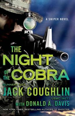 Image for Night of the Cobra: A Sniper Novel (Kyle Swanson Sniper Novels)
