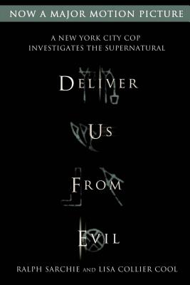Deliver Us from Evil: A New York City Cop Investigates the Supernatural Image for Deliver Us from Evil: A New York City Cop Investigates the Supernatural