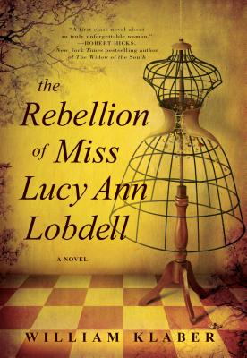 Rebellion Of Miss Lucy Ann Lobdell, The