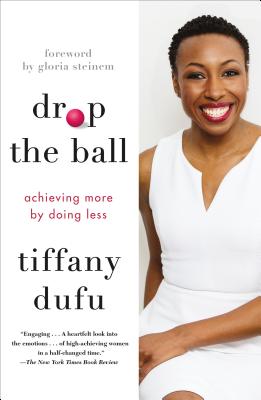 Drop the Ball: Achieving More By Doing Less