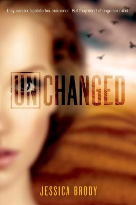 UNCHANGED : THE UNREMEBERED TRILOGY BOOK 3