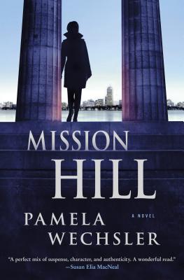Mission Hill: A Novel (Abby Endicott Novels)