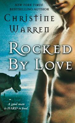Image for Rocked by Love: A Beauty and Beast Novel (Gargoyles Series, 4) Rocked by Love: A Beauty and Beast Novel (Gargoyles Series, 4)
