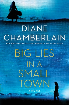 Image for Big Lies in a Small Town: A Novel