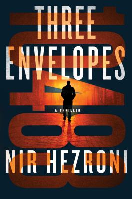 Three Envelopes: A Thriller (Agent 10483) Image for Three Envelopes: A Thriller (Agent 10483)