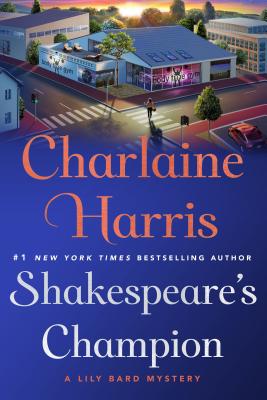 Shakespeare's Champion: A Lily Bard Mystery (Lily Bard Mysteries, 2)