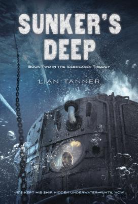 Sunker's Deep (The Icebreaker Trilogy, 2)