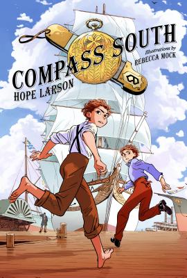 Compass South: A Graphic Novel (Four Points, Book 1) (Four Points, 1)