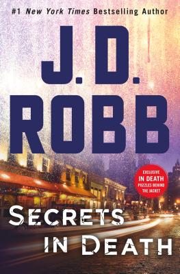 Secrets in Death: An Eve Dallas Novel (In Death, Book 45)