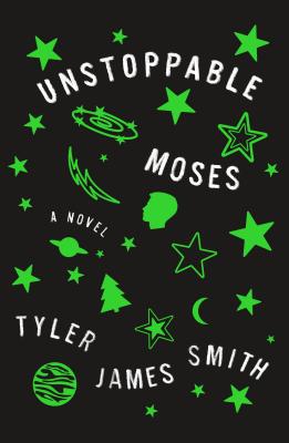 Image for Unstoppable Moses: A Novel Unstoppable Moses: A Novel