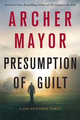 Image for Presumption of Guilt: A Joe Gunther Novel (Joe Gunther Series) Presumption of Guilt: A Joe Gunther Novel (Joe Gunther Series)