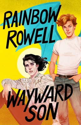 Wayward Son (Simon Snow Trilogy, 2)