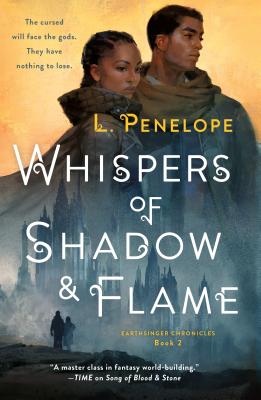 WHISPERS OF SHADOW & FLAME: EARTHSINGER CHRONICLES - BOOK 2