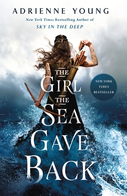 The Girl the Sea Gave Back: A Novel (Sky and Sea, 2)