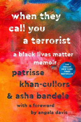 Image for When They Call You a Terrorist: A Black Lives Matter Memoir