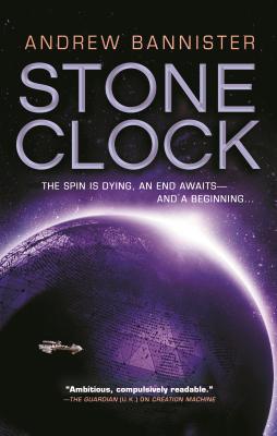 Stone Clock (Spin Trilogy, 3)