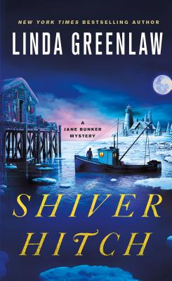 Shiver Hitch: A Jane Bunker Mystery (A Jane Bunker Mystery, 3)