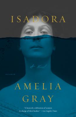 Isadora: A Novel