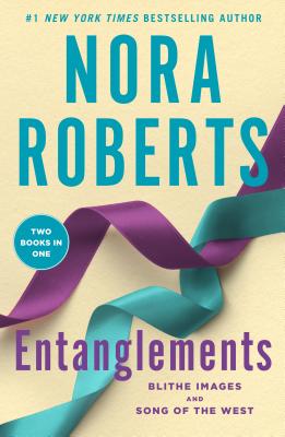 Image for Entanglements: Blithe Images and Song of the West