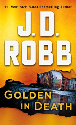 Golden in Death: An Eve Dallas Novel (In Death, 50)