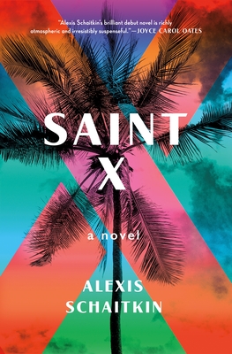 SAINT X: A NOVEL