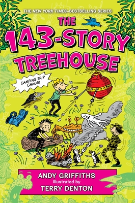 143-Story Treehouse: Camping Trip Chaos!