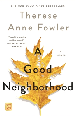 A Good Neighborhood: A Novel