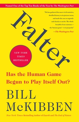 Falter: Has the Human Game Begun to Play Itself Out