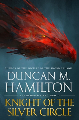 Knight of the Silver Circle (The Dragonslayer)
