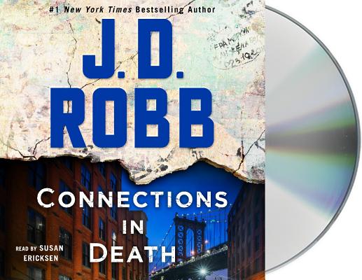 Connections in Death: An Eve Dallas Novel (In Death, Book 48)