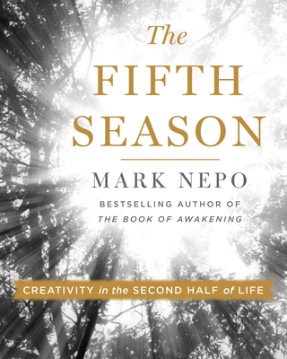 Fifth Season: Creativity in the Second Half of Life