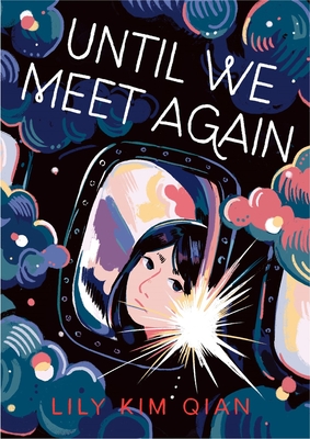 Until We Meet Again; a Graphic Novel [Advance Bound Manuscript]