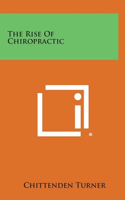 The Rise of Chiropractic Image for The Rise of Chiropractic