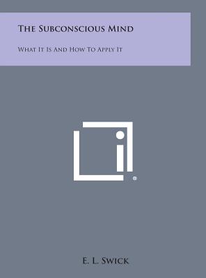 The Subconscious Mind: What It Is and How to Apply It Image for The Subconscious Mind: What It Is and How to Apply It