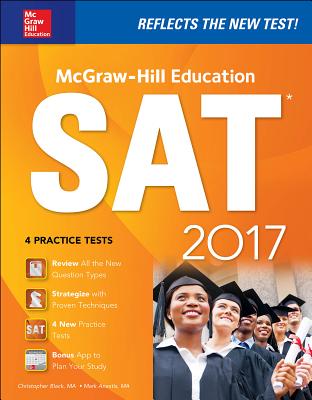 Image for McGraw-Hill Education SAT 2017 Edition (McGraw Hill's SAT) McGraw-Hill Education SAT 2017 Edition (McGraw Hill's SAT)