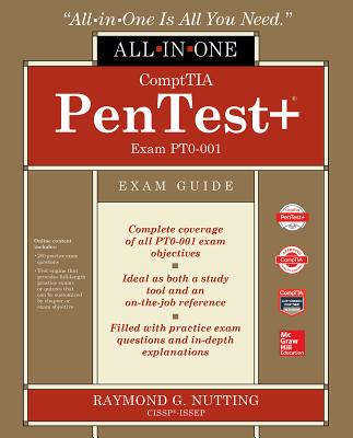 CompTIA PenTest+ Certification All-in-One Exam Guide (Exam PT0-001)