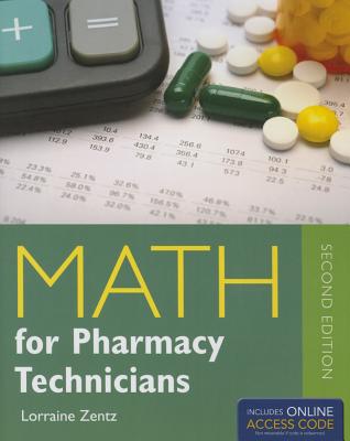 Math for Pharmacy Technicians: .