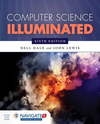 Computer Science Illuminated: .