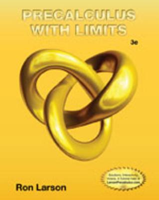 Student Study and Solutions Manual for Precalculus with Limits, Third Edition, c. 2014, 9781285177694, 128517769x