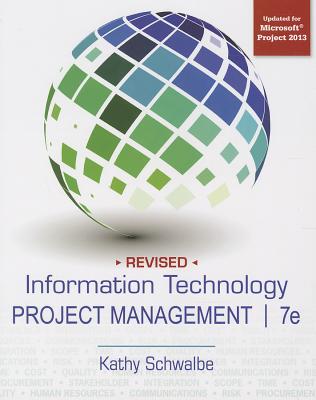 Information Technology Project Management, Revised Schwalbe, Kathy
