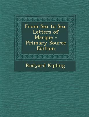 From Sea to Sea, Letters of Marque