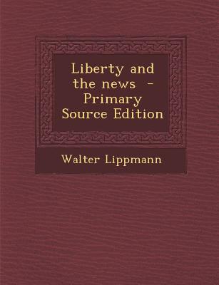 Liberty and the news
