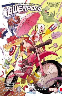 Unbelievable Gwenpool 1: Believe It, The